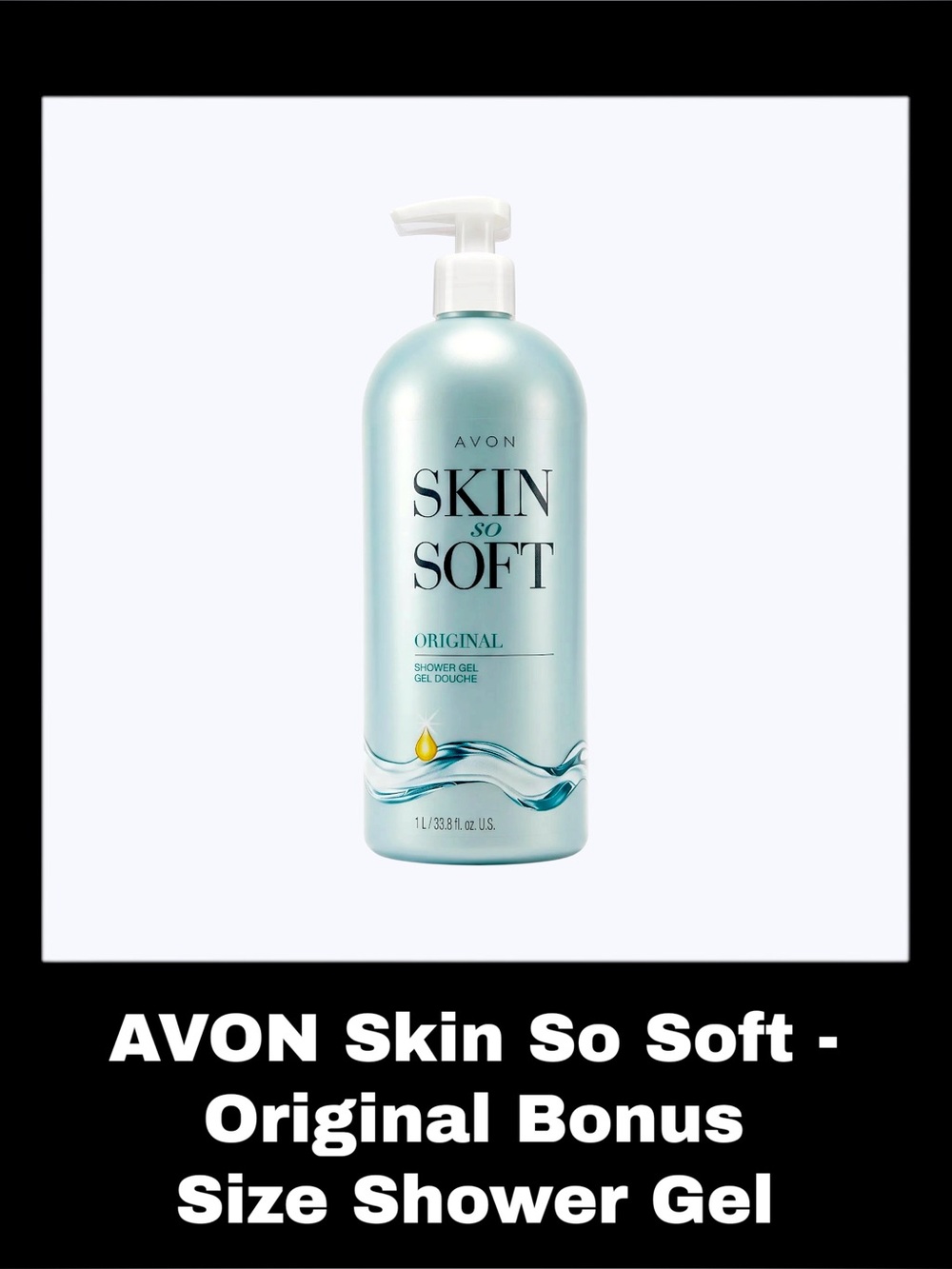 AVON SKIN SO SOFT - Original 33.8 Fluid Ounces Bonus Size Shower Gel